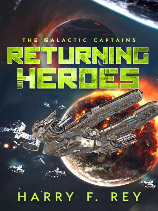 Title details for Returning Heroes by Harry F. Rey - Available